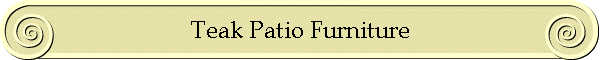 Teak Patio Furniture